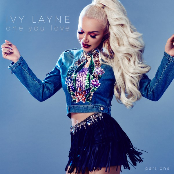 Ivy Layne ‘One You Love’