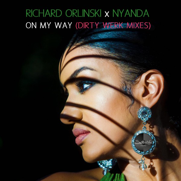 Orlinski + Nyanda ‘On My Way’