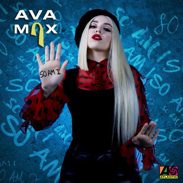 AVA MAX ‘So Am I’ (Atlantic)